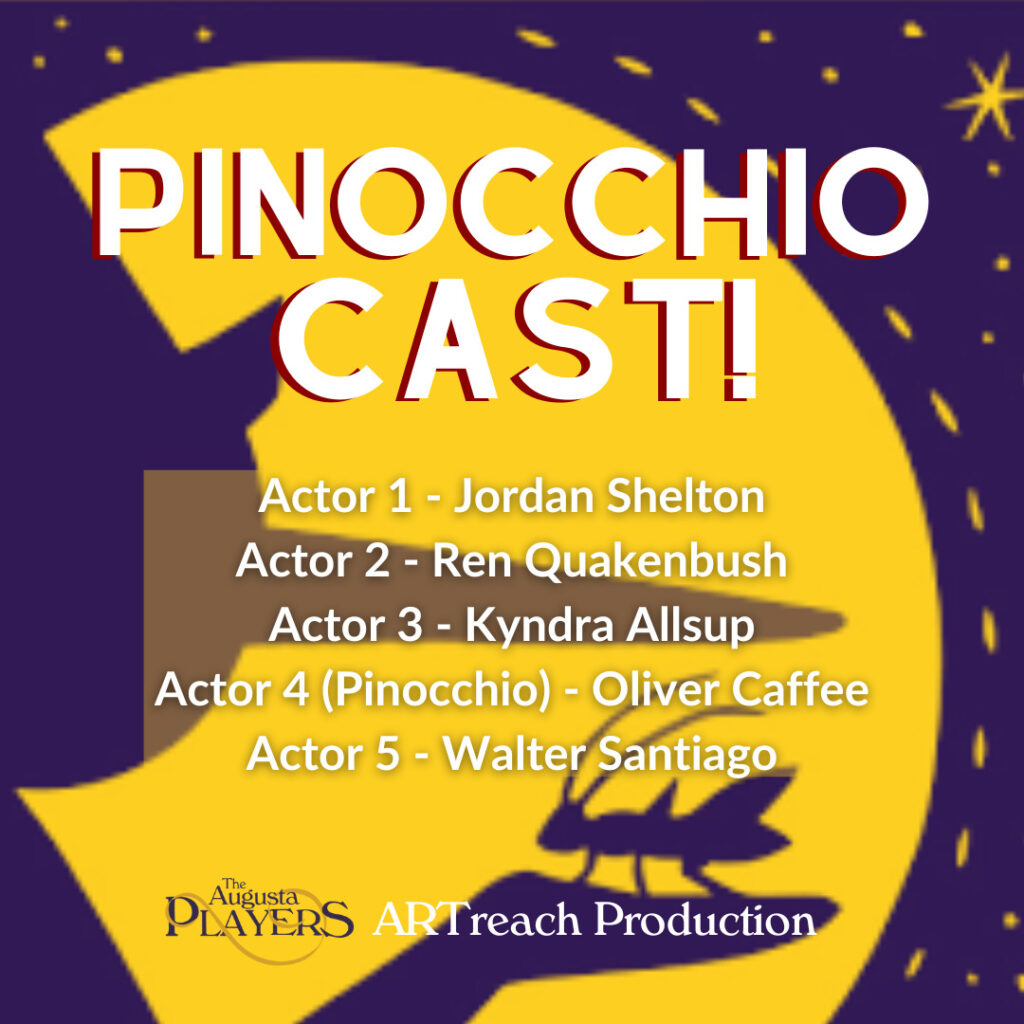 The Augusta Players ARTreach announces Cast List for PINOCCHIO