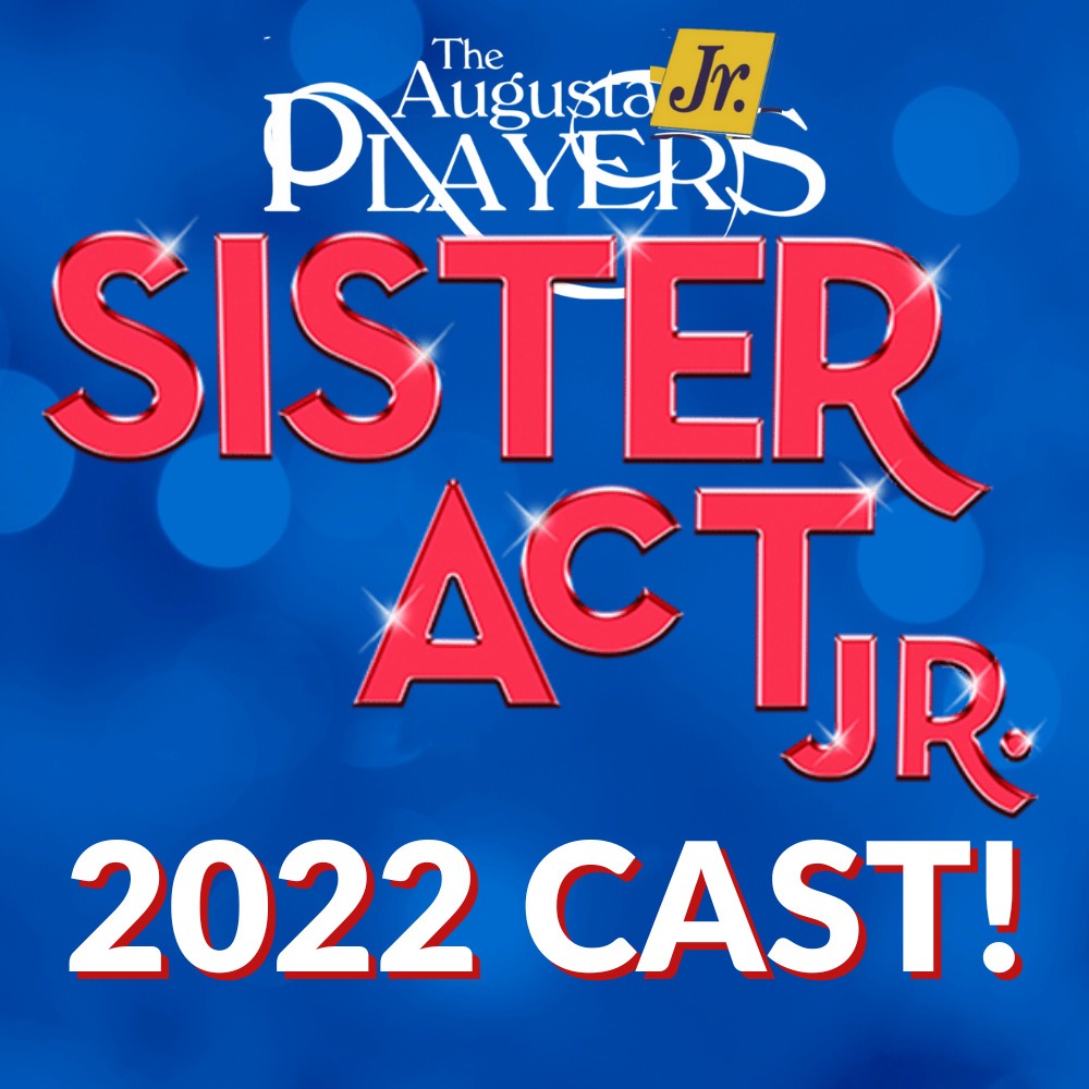 Augusta Jr Players Announces the Cast List for SISTER ACT JR.