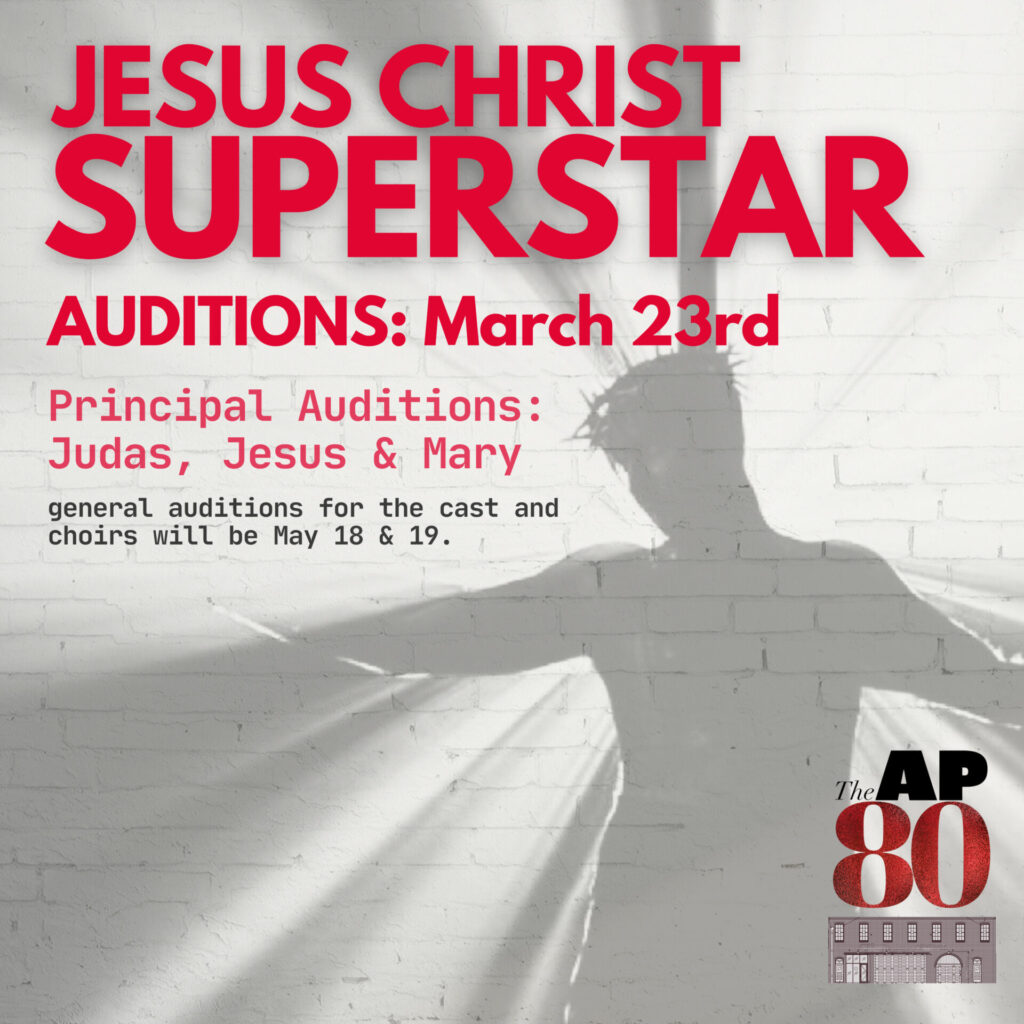 Audition Dates
March 23, 2024: Roles of Judas, Jesus, Mary Magdalene
May 18, 2024: Cast, 6 Dancers, Adult Choir, Children’s Choir

Performance Dates:
October 4, 5, 6 – 2024
(plus additional dates listed)